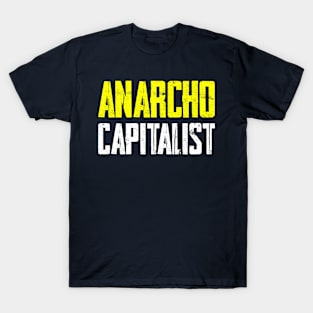 Anarcho Capitalist T-Shirt